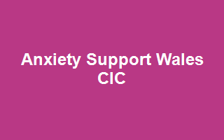 Anxiety Support Wales CIC